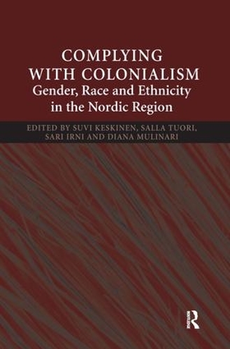 Бумажная книга «Complying With Colonialism: Gender, Race and Ethnicity in the Nordic Region» - фото №1