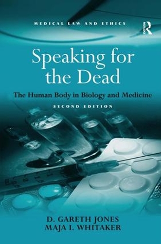 Бумажная книга «Speaking for the Dead: The Human Body in Biology and Medicine», авторов Д. Гарет Джонс, Майя И. Уитакер - фото №1
