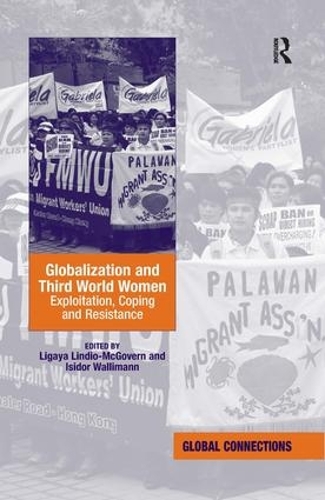 Паперова книга «Globalization and Third World Women: Exploitation, Coping and Resistance», авторів Ісидор Валліманн, Лігайя Ліндіо-Макговерн - фото №1
