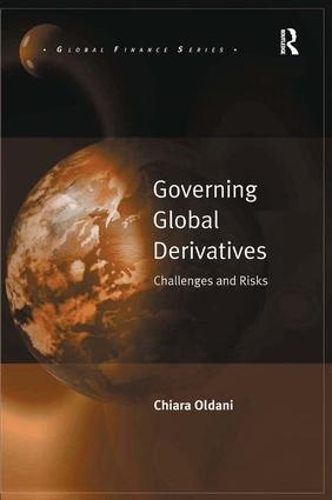 Паперова книга «Governing Global Derivatives: Challenges and Risks», автор К'яра Олдані - фото №1