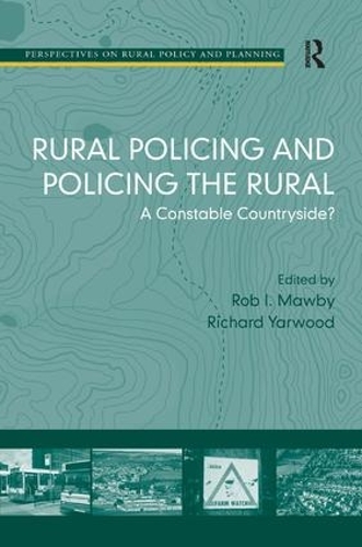 Паперова книга «Rural Policing and Policing the Rural: A Constable Countryside?», автор Роб І. Моубі - фото №1
