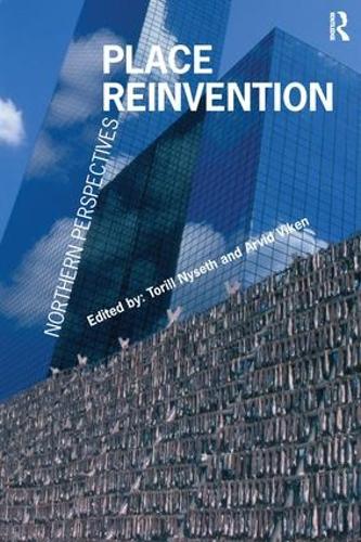 Бумажная книга «Place Reinvention: Northern Perspectives», автор Арвид Викен - фото №1