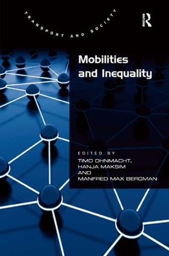 Паперова книга «Mobilities and Inequality», авторів Ханжа Максим, Манфред Макс Бергман - фото №1