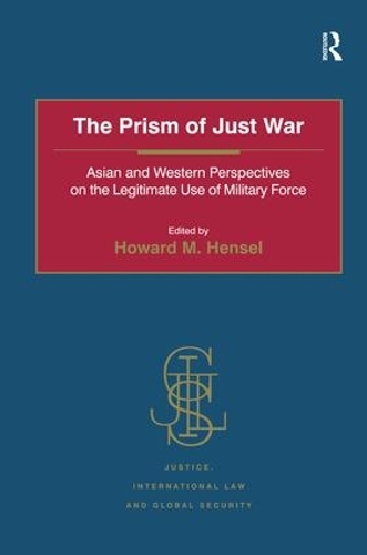 Бумажная книга «The Prism of Just War: Asian and Western Perspectives on the Legitimate Use of Military Force» - фото №1