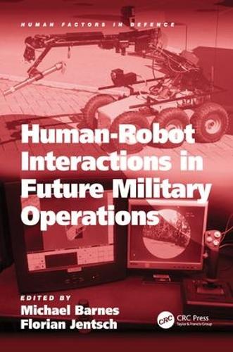 Паперова книга «Human-Robot Interactions in Future Military Operations», автор Флоріан Єнч - фото №1