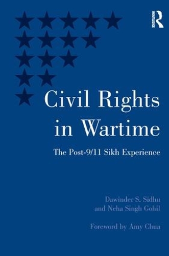 Паперова книга «Civil Rights in Wartime: The Post-9/11 Sikh Experience», авторів Давіндер С. Сідху, Неха Сінгх Гохіл - фото №1