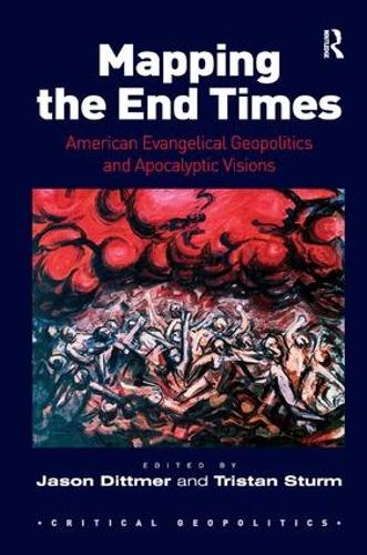 Бумажная книга «Mapping the End Times: American Evangelical Geopolitics and Apocalyptic Visions» - фото №1