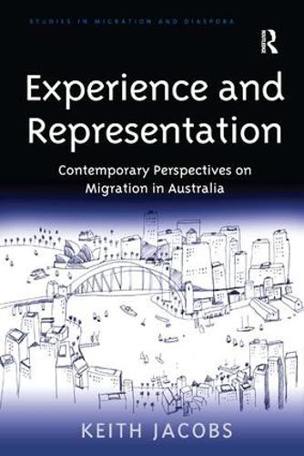 Бумажная книга «Experience and Representation: Contemporary Perspectives on Migration in Australia», автор Кит Джейкобс - фото №1
