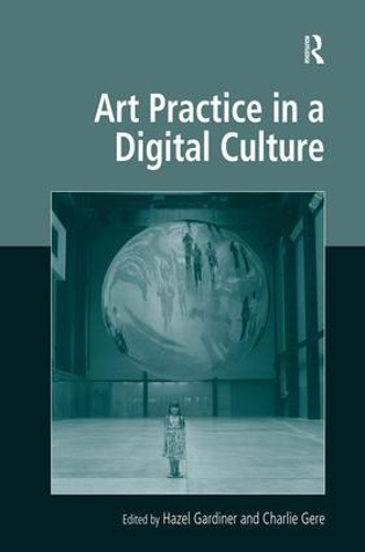 Паперова книга «Art Practice in a Digital Culture» - фото №1