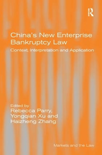 Паперова книга «China's New Enterprise Bankruptcy Law: Context, Interpretation and Application», авторів Хайчжен Чжан, Юнцянь Сюй - фото №1