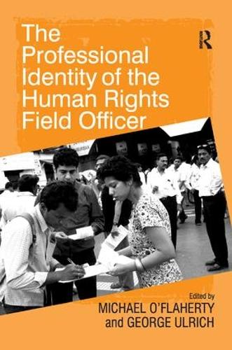Бумажная книга «The Professional Identity of the Human Rights Field Officer», автор Джордж Ульрих - фото №1