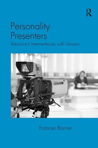 Бумажная книга «Personality Presenters: Television's Intermediaries with Viewers», автор Фрэнсис Боннер - фото №1