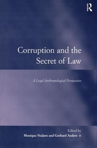 Бумажная книга «Corruption and the Secret of Law: A Legal Anthropological Perspective», автор Герхард Андерс - фото №1