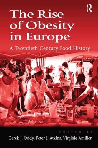 Бумажная книга «The Rise of Obesity in Europe: A Twentieth Century Food History», автор Дерек Дж. Одди - фото №1