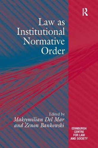 Бумажная книга «Law as Institutional Normative Order», автор Максимилиан Дель Мар - фото №1