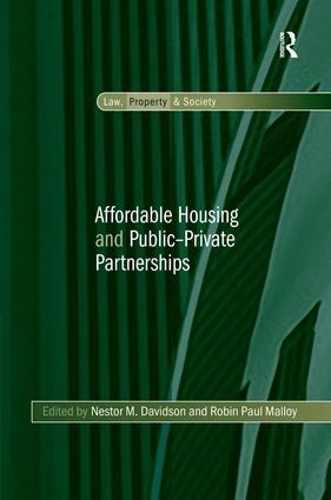 Паперова книга «Affordable Housing and Public-Private Partnerships», автор Нестор М. Девідсон - фото №1