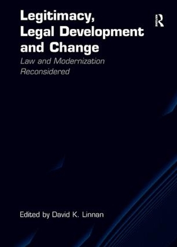 Бумажная книга «Legitimacy, Legal Development and Change: Law and Modernization Reconsidered» - фото №1