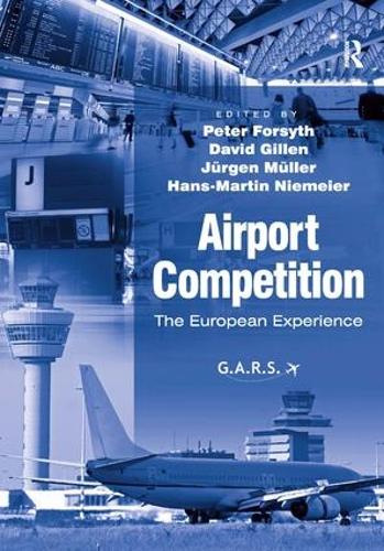 Паперова книга «Airport Competition: The European Experience», авторів Девід Гіллен, Ганс-Мартін Німайєр - фото №1