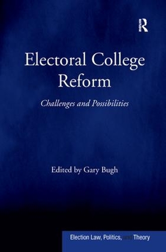 Бумажная книга «Electoral College Reform: Challenges and Possibilities» - фото №1