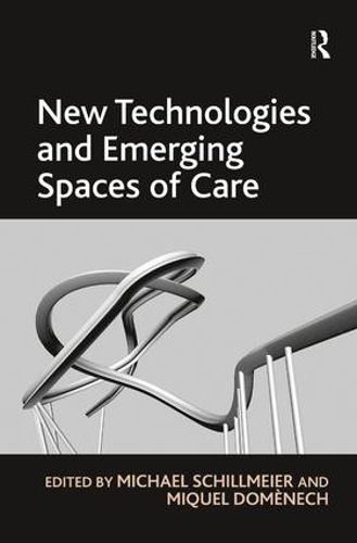 Бумажная книга «New Technologies and Emerging Spaces of Care», автор Микель Доменек - фото №1