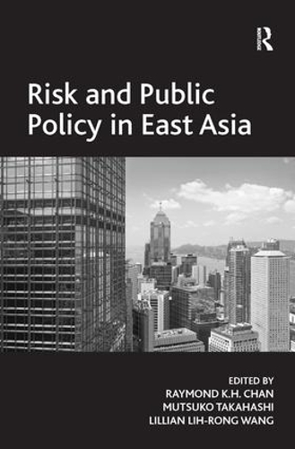 Бумажная книга «Risk and Public Policy in East Asia», автор Муцуко Такахаси - фото №1
