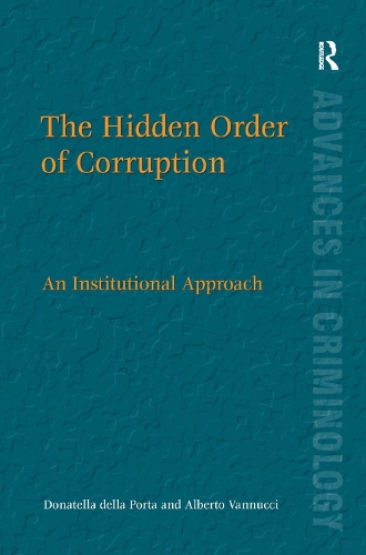 Бумажная книга «The Hidden Order of Corruption: An Institutional Approach», автор Альберто Ваннуччи - фото №1