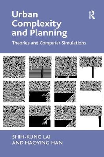 Бумажная книга «Urban Complexity and Planning: Theories and Computer Simulations», авторов Хаоин Хань, Ши Кун Лай - фото №1