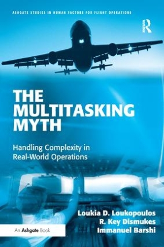 Бумажная книга «The Multitasking Myth: Handling Complexity in Real-World Operations», авторов Иммануэль Барши, Лукия Д. Лукопулос, Р. Ки Дисмукс - фото №1