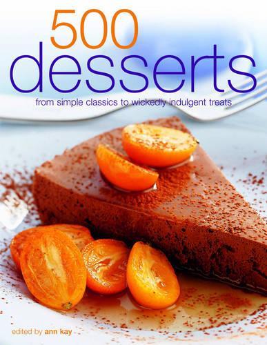 Паперова книга «500 Desserts», автор Енн Кей - фото №1