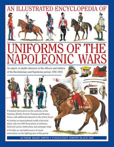 Бумажная книга «Illustrated Encyclopedia of Uniforms of the Napoleonic Wars», автор Дигби Смит - фото №1