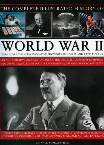 Паперова книга «Complete Illustrated History of World War Two», автор Дональд Соммервіль - фото №1