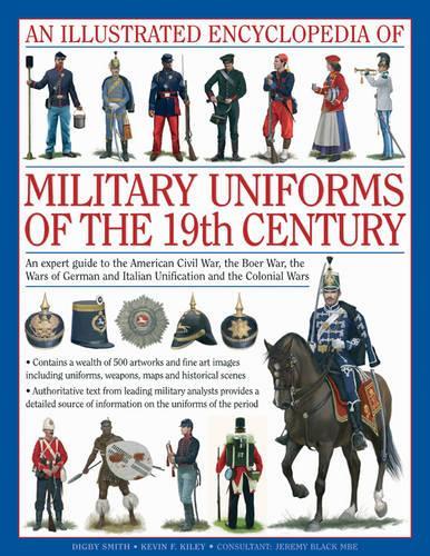 Бумажная книга «Illustrated Encyclopedia of Military Uniforms of the 19th Century», автор Кайли Смит - фото №1