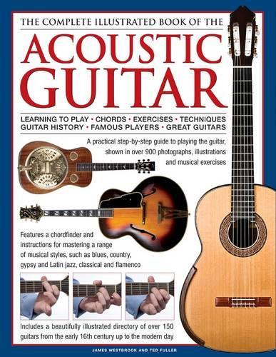 Бумажная книга «Complete Illustrated Book of the Acoustic Guitar», автор Джеймс Уэстбрук - фото №1