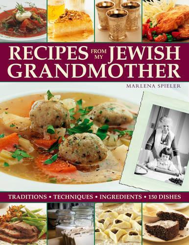 Паперова книга «Recipes from My Jewish Grandmothers Kitchen», автор Марлена Шпілер - фото №1