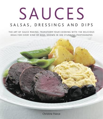 Бумажная книга «Sauces, Salsas, Dressings and Dips», автор Кристин Франс - фото №1