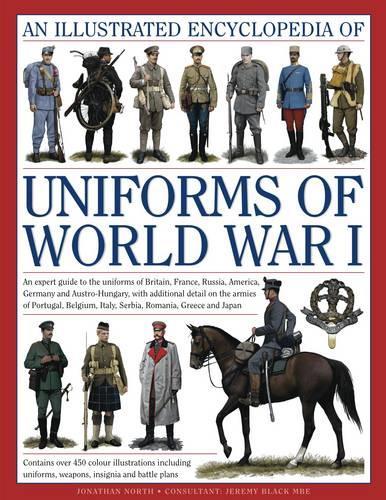 Бумажная книга «Illustrated Encyclopedia of Uniforms of World War I», автор Джонатан Норт - фото №1