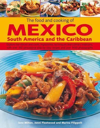 Бумажная книга «Food and Cooking of Mexico, South America and the Caribbean», автор Джейн Милтон - фото №1