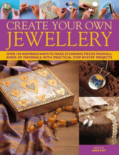 [object Object] «Create Your Own Jewellery», автор Энн Кей - фото №1