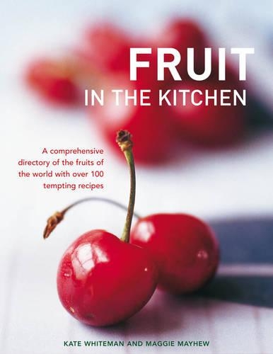 Бумажная книга «Fruit in the Kitchen», автор Кейт Уайтмен - фото №1