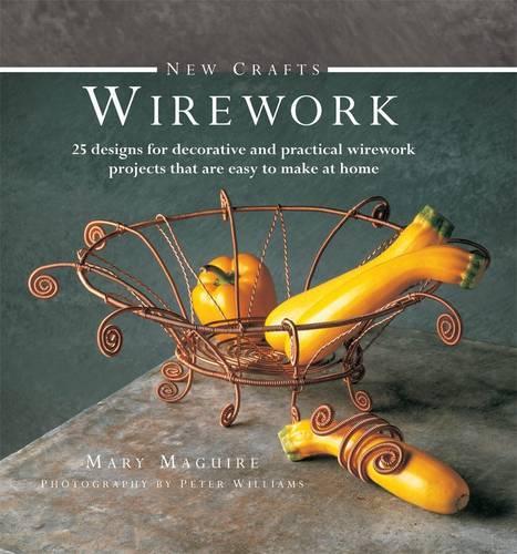 Бумажная книга «New Crafts: Wirework», автор Мэри Магуайр - фото №1