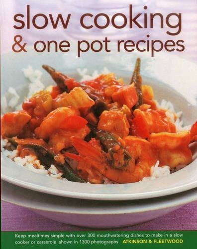 Бумажная книга «Slow Cooking & One Pot Recipes», авторов Кэтрин Аткинсон, Дженни Флитвуд - фото №1