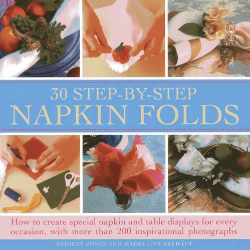 Паперова книга «30 Step-by-step Napkin Folds», автор Бріджит Джонс - фото №1