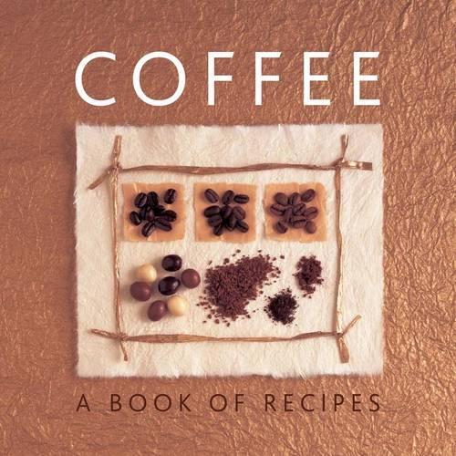 Паперова книга «Coffee: A Book of Recipes», автор Хелен Суделл - фото №1
