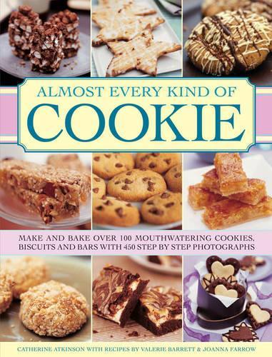 [object Object] «Almost Every Kind of Cookie: Make and Bake Over 100 Mouthwatering Cookies, Biscuits and Bars with 450 Step-by-step Photographs», автор Кетрін Аткінсон - фото №1