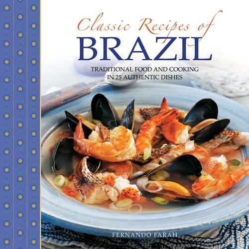 Бумажная книга «Classic Recipes of Brazil», автор Фернандо Фара - фото №1