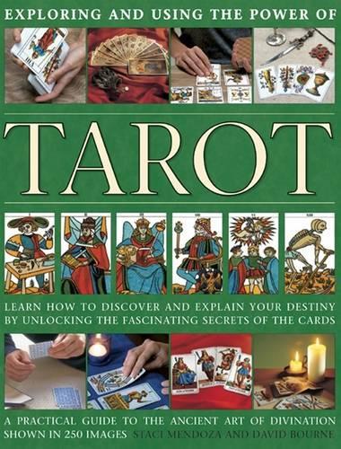 Паперова книга «Exploring and using the power of tarot: Learn How to Discover and Explain Your Destiny by Unlocking the Fascinating Secrets of the Cards», авторів Девід Борн, Стейсі Мендоза - фото №1