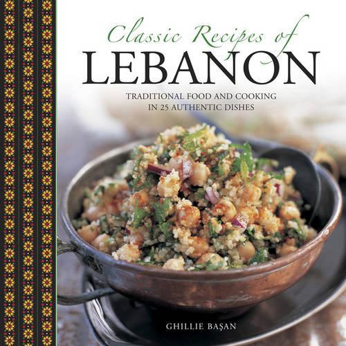 Паперова книга «Classic Recipes of Lebanon», автор Гіллі Басан - фото №1