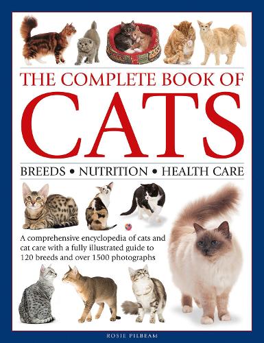 Паперова книга «The Complete Book of Cats: A comprehensive encyclopedia of cats with a fully illustrated guide to breeds and over 1500 photographs», автор Розі Пілбім - фото №1