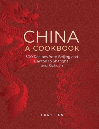 Паперова книга «China: a cookbook: 300 recipes from Beijing and Canton to Shanghai and Sichuan», автор Террі Тан - фото №1