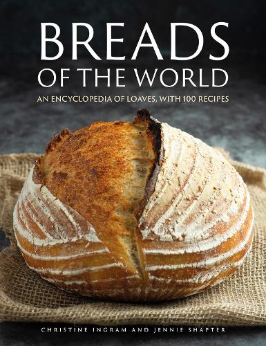 Бумажная книга «Breads of the World: An encyclopedia of loaves, with 100 recipes», авторов Кристин Ингрэм, Дженни Шаптер - фото №1